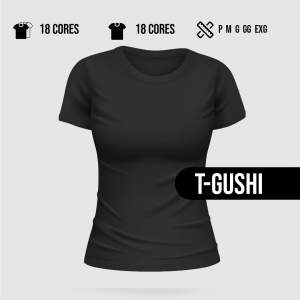 Camiseta Baby Look 100% Algodão T-Gushi Silk Digital/DTF